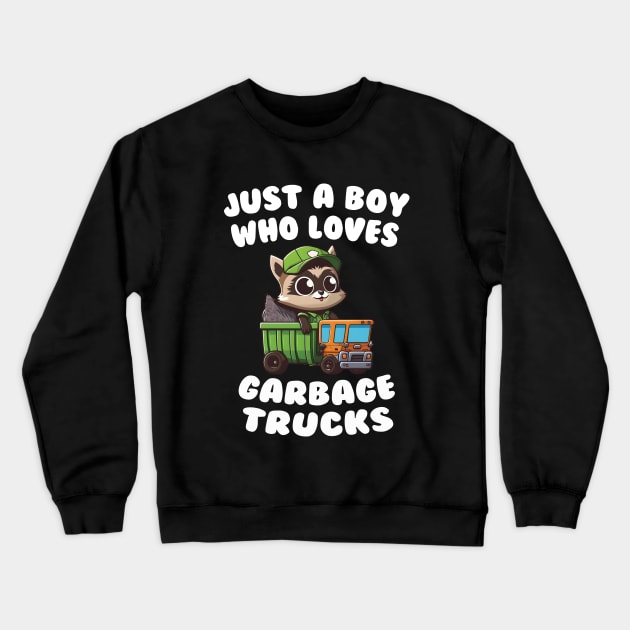 Just A Boy Who Loves Garbage Trucks Cute Raccoon Boys Kids Crewneck Sweatshirt by Daytone